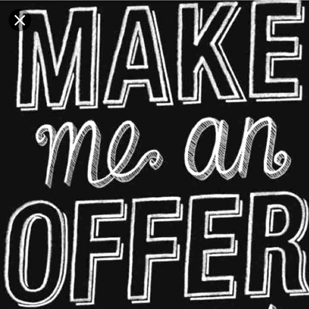 MAKE ME OFFERS!